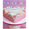 Blume Tartas festivas / Peggy Porshen's Pretty Party Cakes: Pasteles Y Galletas Con Estilo, Para Todas Las Ocasiones