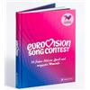 Prestel Eurovision Song Contest: 70 Jahre Glitzer, Spaß und magische Momente - Das offizielle Buch zum ESC. Mit vielen Infos zu Nicole, Lena, Conchita Wurst, Nemo, Abor & Tynna, Ralph Siegel und Stefan Raab