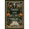 Alcove Press A Dark and Secret Magic: A Novel