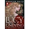 Del Rey Lucy Undying: A Dracula Novel
