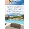 Business Expert Press Hotel Revenue Management: The Post-Pandemic Evolution to Revenue Strategy
