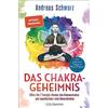Goldmann Das Chakra-Geheimnis: Öffne die 7 Energie-Ebenen des Bewusstseins und manifestiere dein Wunschleben - Mit exklusivem Zugang zu Bonus-Material