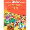 Albert Rene Astérix - Les Albums illustrés 4: Le Menhir d'or: Hors collection - Album illustré