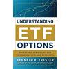 McGraw-Hill Education Understanding ETF Options: Profitable Strategies for Diversified, Low-Risk Investing