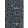 University of Chicago Press The Marvelous Clouds: Toward a Philosophy of Elemental Media