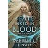 Del Rey A Fate Inked in Blood: Book One of the Saga of the Unfated: 1
