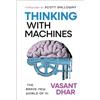 Wiley Thinking With Machines: The Brave New World of Ai