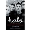 Grosvenor House Publishing Limited Halo: The Story Behind Depeche Mode's Classic Album Violator