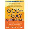 Harmony/Rodale/Convergent God and the Gay Christian: The Biblical Case in Support of Same-Sex Relationships (Revised and Expanded)