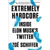 Portfolio Extremely Hardcore: Inside Elon Musk's Twitter