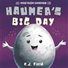 PlutoShine Press Haumea's Big Day: A Rhyming Solar System Story for Kids Starring the Dwarf Planet Haumea