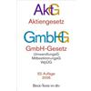 Dtv Aktiengesetz, GmbH-Gesetz. AktG GmbHG: mit Umwandlungsgesetz, Wertpapiererwerbs- und Übernahmegesetz, Mitbestimmungsgesetzen, EU-AbschlussprüfungsVO, ... Textausgabe. Rechtsstand: 22. Oktober 2025
