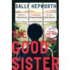 Hodder Paperback The Good Sister: The gripping domestic page-turner perfect for fans of Liane Moriarty