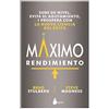SIRIO antenne Máximo rendimiento / Peak Performance: Sube De Nivel, Evita El Agotamiento, Y Prospera Con La Nueva Ciencia Del Exito