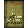Stargatebook Le Programme Gateway: Le Programme secret de la CIA sur la conscience et la réalité
