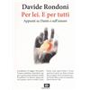 CartaCanta Per lei. E per tutti. Appunti su Dante e sull'amore
