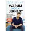 Mosaik Verlag Warum noch lernen?: Wie Schule in Zeiten von KI, Krisen und sozialer Ungerechtigkeit aussehen muss - Der SPIEGEL-Bestseller vom Podcaster und Bildungsinfluencer @netzlehrer