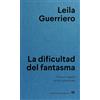 ANAGRAMA La dificultad del fantasma/ The Phantom Difficulty: Truman Capote en la Costa Brava