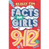 Bell & MacKenzie Publishing Really Fun Facts Book For 9-12 Year Old Girls: Illustrated amazing facts for girls: Super-inspirational women, nature, sport, science, positivity, ... and funny trivia for curious kids!