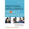 HarperCollins Leadership Emotional Intelligence for Project Managers: The People Skills You Need to Achieve Outstanding Results