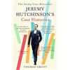John Murray Jeremy Hutchinson's Case Histories: From Lady Chatterley's Lover to Howard Marks