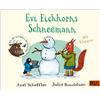 Axel Scheffler Evi Eichhorns Schneemann: Vierfarbiges Pappbilderbuc (Tascabile)