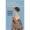 Oscar Wilde El abanico de Lady Windermere - Lady Windermere's Fan (Tascabile)
