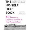 Kate Gustin JP Sears The No-Self Help Book (Tascabile)