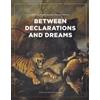 Sara Siew Between Declarations and Dreams: Art of Southeast Asia sin (Tascabile)