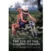 Keyvan Manafi The Eye of the Cinematograph (Tascabile)