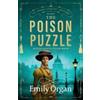 Emily Organ The Poison Puzzle (Tascabile) Emma Langley Victorian Mysteries