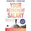 Richard Dyson Richard Evans Your Retirement Salary (Tascabile)