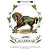 C C Long Sherry K Hayes Gentle Grammar (Tascabile) Gentle Grammar