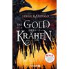Michelle Gyo Le Das Gold der Krähen: Roman Von Leigh Bardugo, Auto (Tascabile)