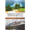 Terry K Josh Bergen Norway Adventure 2024 (Tascabile)
