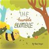 Dean Cooper The Humble Bumble (Tascabile) My Story Times - Bed Time Stories