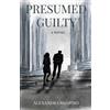 Alexandra Shapiro Presumed Guilty (Tascabile)
