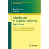 King-Yeung Lam Yuan Lou Introduction to Reaction-Diffusion Equations (Tascabile)