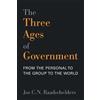 Jos C.N. Raadschelders The Three Ages of Government (Copertina rigida)