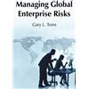 Gary L Toms Managing Global Enterprise Risks (Tascabile)