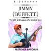 Fletcher Bacchus Jimmy Buffett (Tascabile)