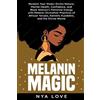 Nya Love Melanin Magic (Tascabile) Self-Help for Black Women