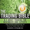 Europa Dynamics The Trading Bible (Tascabile)