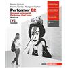 Zanichelli Performer B2. Workbook. Per le Scuole superiori. Con Contenuto digitale (fornito elettronicamente) [Lingua inglese]