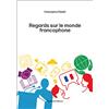 Morlacchi Regards sur le monde francophone. Ediz. per la scuola. Con QR Code