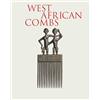 ACC Art Books West African Combs. Mina & Samir Borro Collection