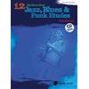 Alfred Music Co 12 Medium-Easy Jazz, Blues & Funk Etudes: Bass Clef Instrument