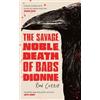 Atlantic Books The Savage, Noble Death of Babs Dionne: One of the best crime novels of 2025
