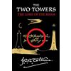 William Morrow Paperbacks The Two Towers: Being the Second Part of The Lord of the Rings