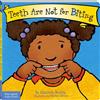 Free Spirit Publishing Teeth Are Not for Biting